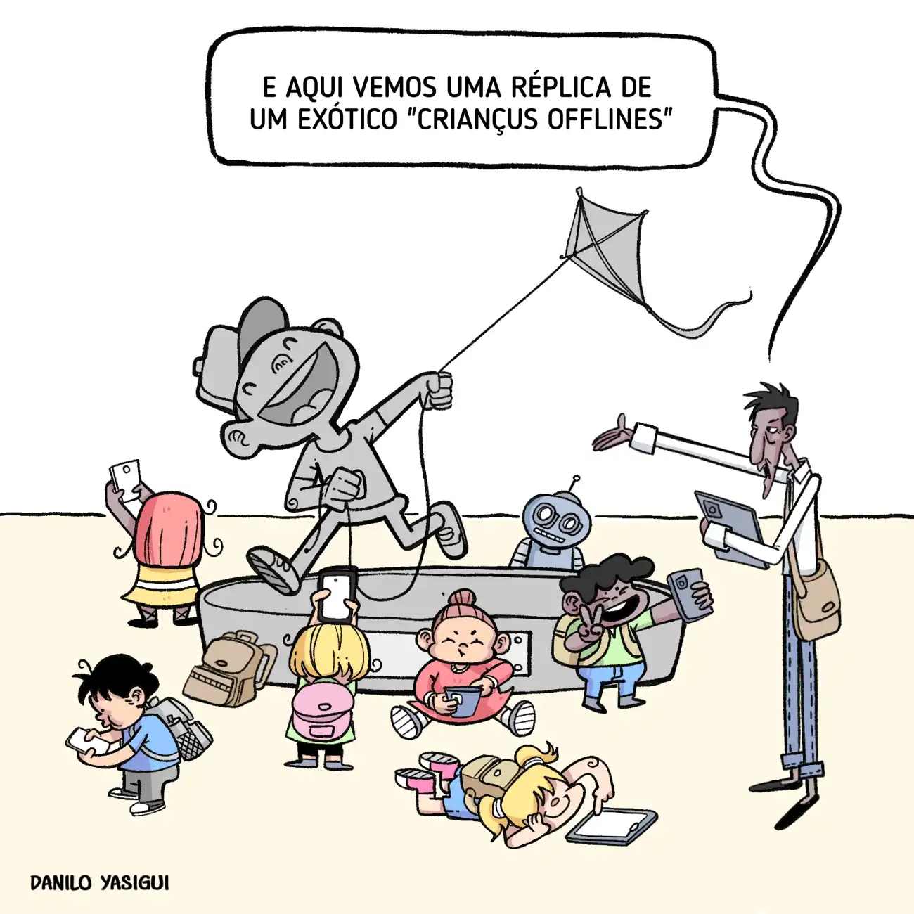 No centro, há uma estátua cinza de uma criança sorridente empinando uma pipa — representando uma criança "offline", de tempos passados, que brincava ao ar livre. A cena é tratada como uma raridade. À direita, um adulto com uma câmera e tablet em mãos age como um guia de museu ou zoológico, apontando para a estátua e dizendo: "AQUI VEMOS UMA RÉPLICA DE UM EXÓTICO "CRIANÇUS OFFLINES'"