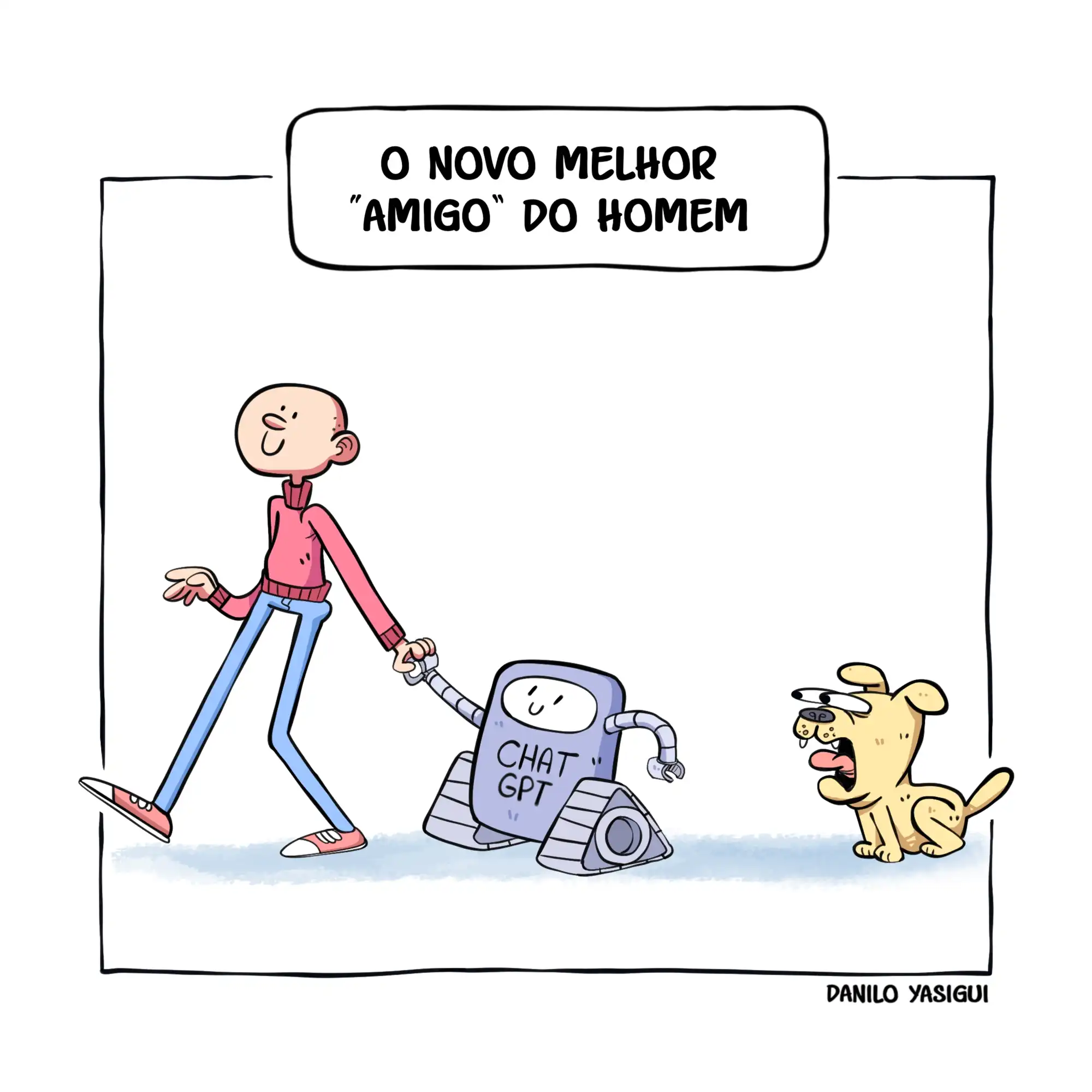 Um homem caminha feliz de mãos dadas com um robô simpático de tela quadrada, escrito 'Chat GPT' no corpo. Ao lado, um cachorro observa indignado e com expressão de ciúmes. No topo, a legenda diz: 'O novo melhor 'amigo' do homem'.
