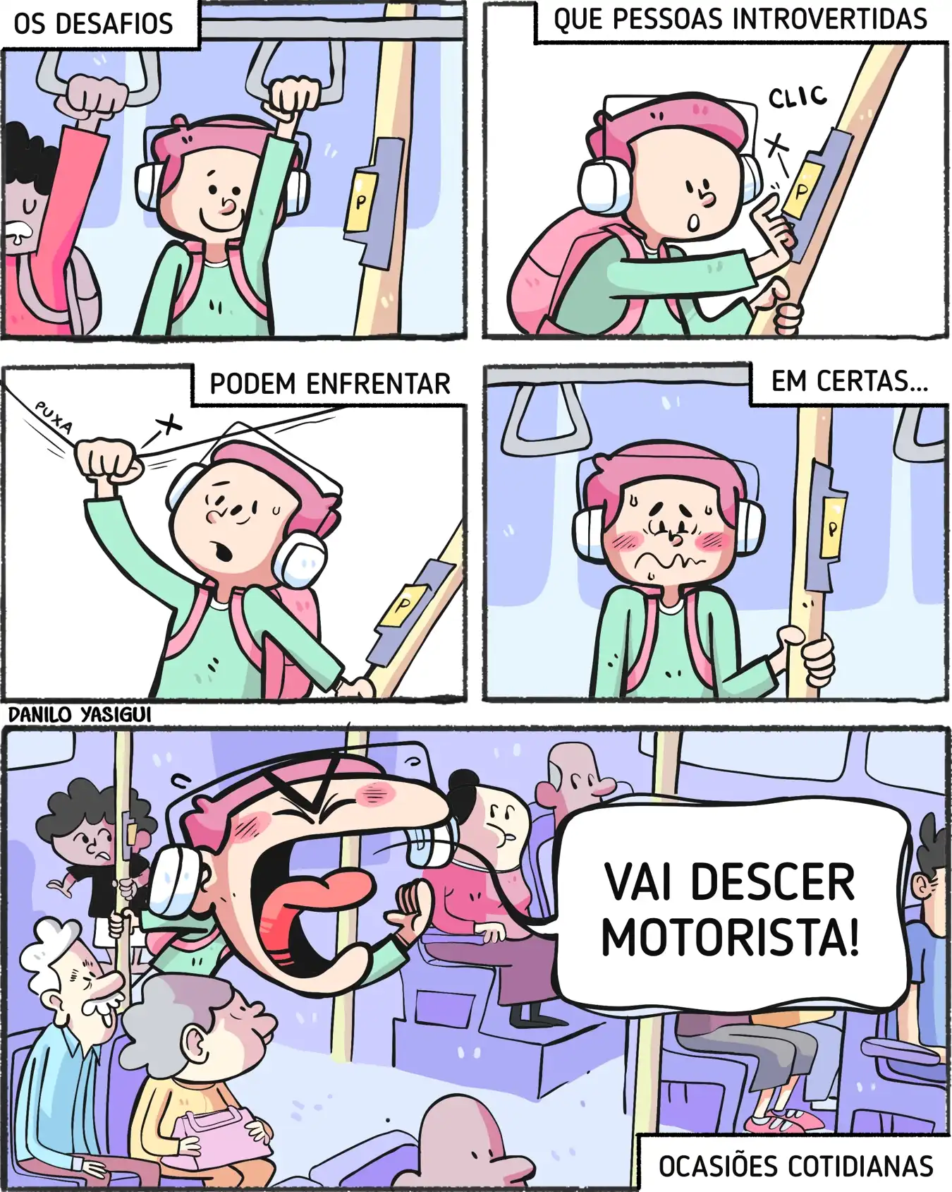 Tirinha daniloyasigui gritar no onibus introvertido